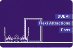 Dubai Flexi Pass